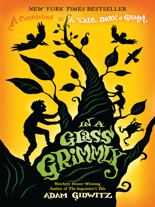 Title details for In a Glass Grimmly by Adam Gidwitz - Available